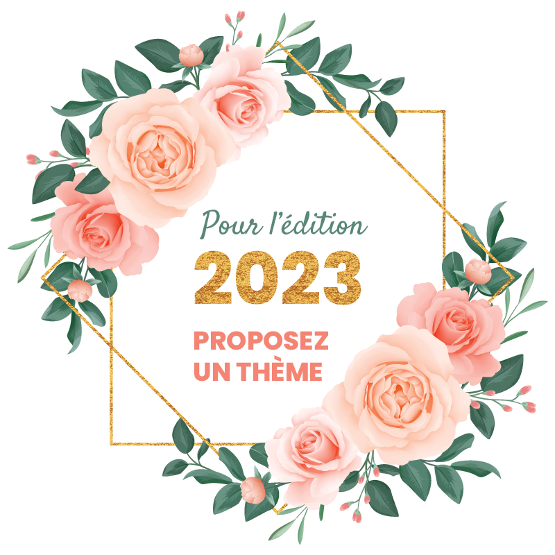 Vous proposez votre thème des journées de la Rose 2023